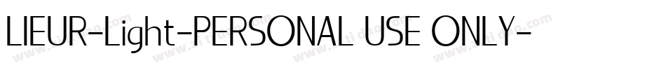 LIEUR-Light-PERSONAL USE ONLY字体转换